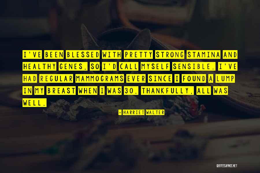 Kiganjou Quotes By Harriet Walter Kiganjou Quotes By Harriet Walter