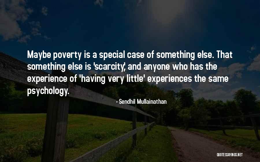 Kiggundu Patrick Quotes By Sendhil Mullainathan Kiggundu Patrick Quotes By Sendhil Mullainathan