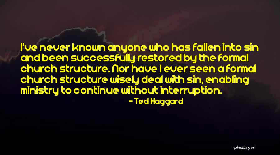 Kightly Quotes By Ted Haggard Kightly Quotes By Ted Haggard