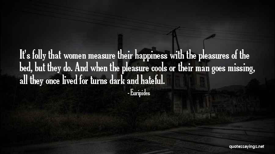 Kigoma High School Quotes By Euripides Kigoma High School Quotes By Euripides
