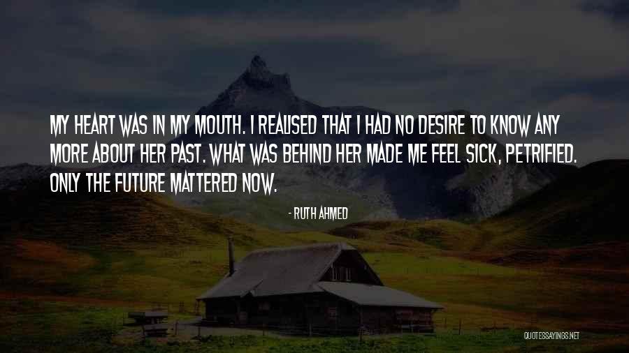 Kiihottavaa Quotes By Ruth Ahmed Kiihottavaa Quotes By Ruth Ahmed