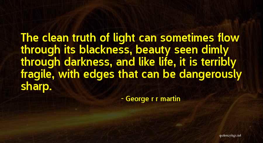 Kiilmore Quotes By George R R Martin Kiilmore Quotes By George R R Martin