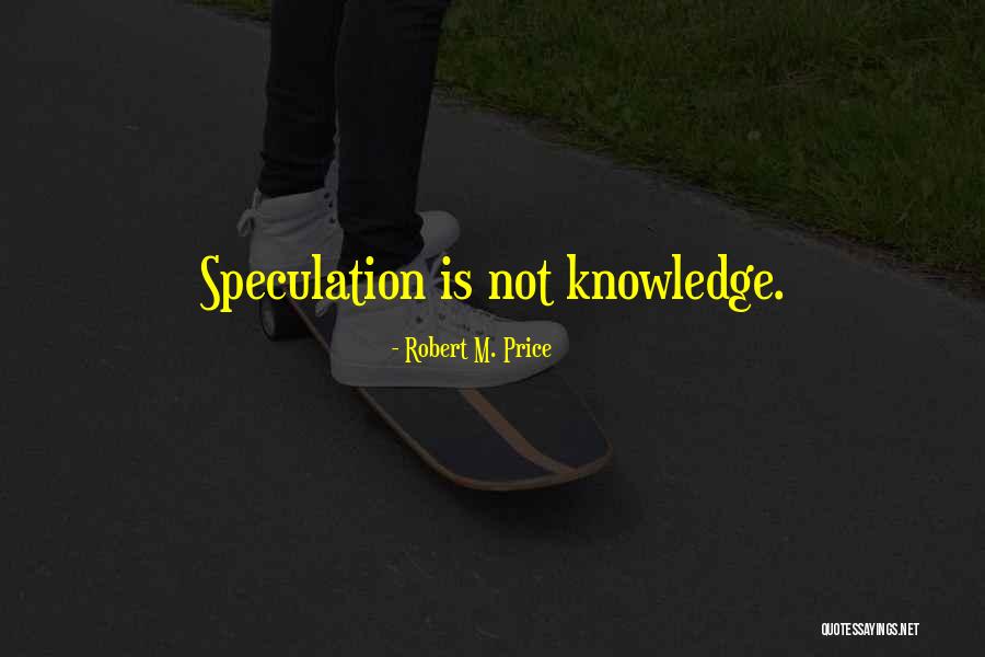 Kiilmore Quotes By Robert M. Price Kiilmore Quotes By Robert M. Price