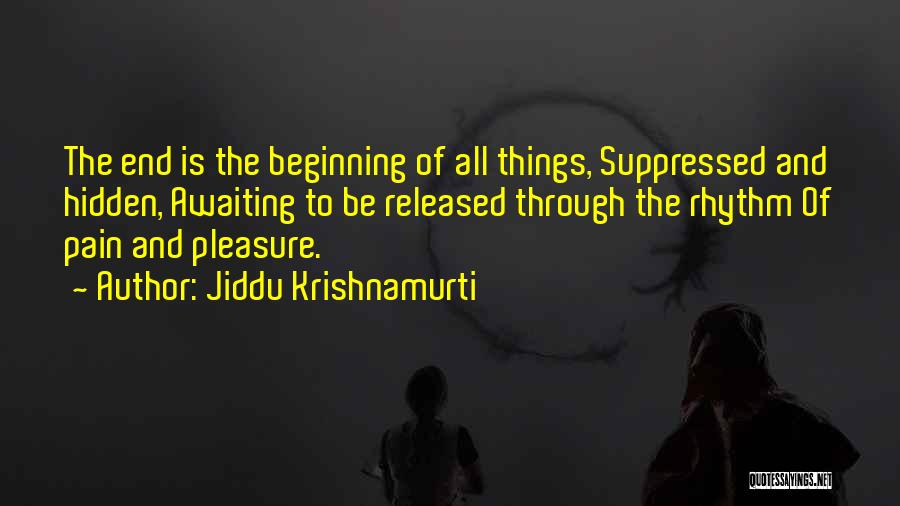 Kiitos Samoin Quotes By Jiddu Krishnamurti