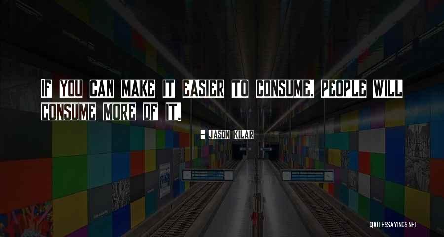 Kijamii Website Quotes By Jason Kilar Kijamii Website Quotes By Jason Kilar