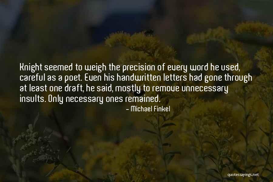 Kijang Quotes By Michael Finkel Kijang Quotes By Michael Finkel