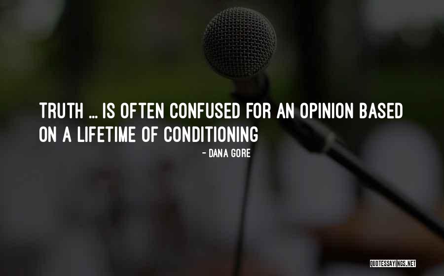 Kijelentkez S Quotes By Dana Gore Kijelentkez S Quotes By Dana Gore