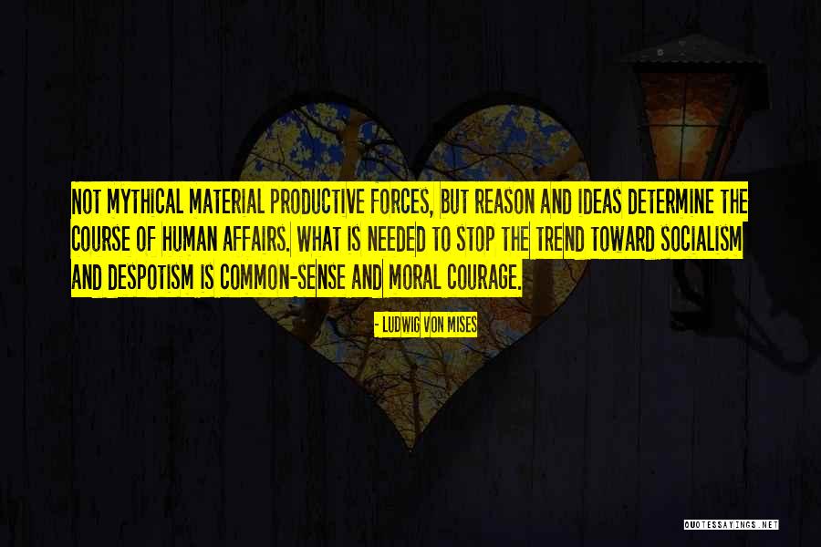 Kijevi Quotes By Ludwig Von Mises Kijevi Quotes By Ludwig Von Mises