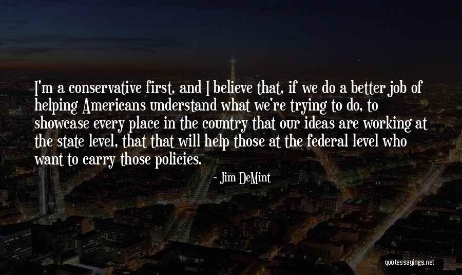 Kijkduin Weer Quotes By Jim DeMint Kijkduin Weer Quotes By Jim DeMint