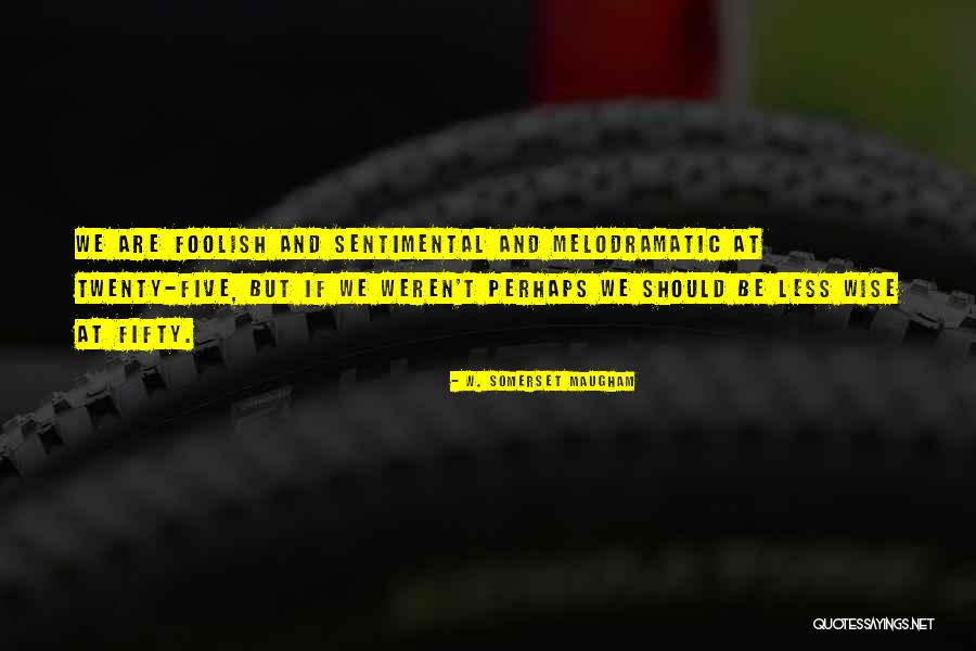 Kijken Perfectum Quotes By W. Somerset Maugham Kijken Perfectum Quotes By W. Somerset Maugham
