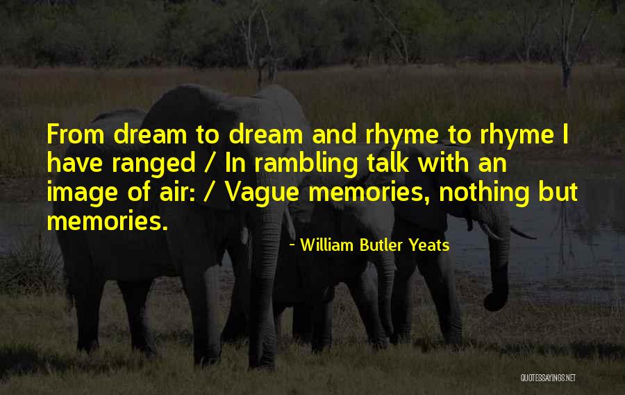 Kijuan Williams Quotes By William Butler Yeats Kijuan Williams Quotes By William Butler Yeats