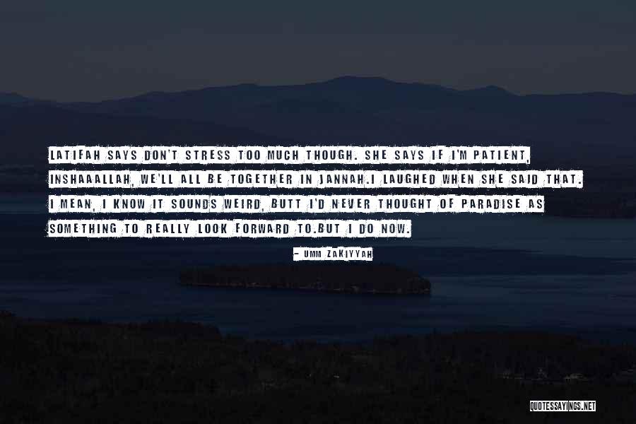 Kikapcsol Sa Quotes By Umm Zakiyyah Kikapcsol Sa Quotes By Umm Zakiyyah