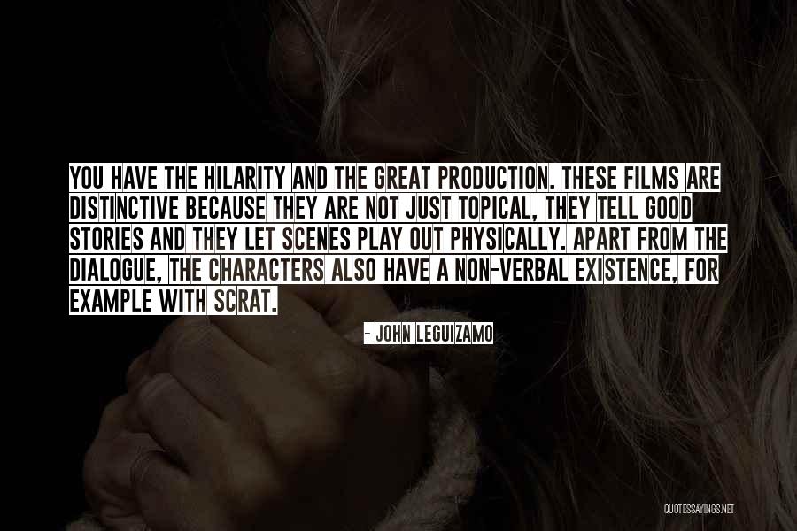 Kikelomo Apeji Quotes By John Leguizamo Kikelomo Apeji Quotes By John Leguizamo