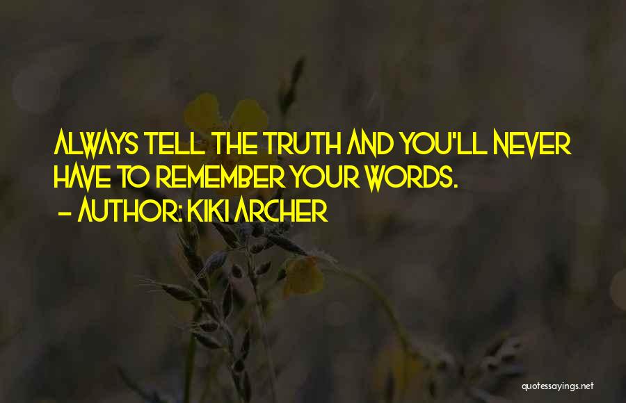 Kiki Archer Quotes 800888