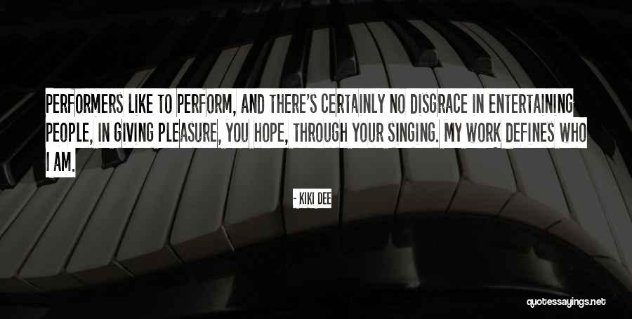 Kiki Dee Quotes 1060462 Kiki Dee Quotes 1060462