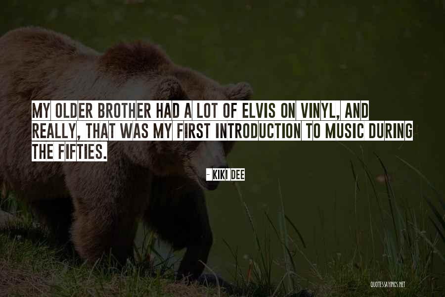 Kiki Dee Quotes 1445902 Kiki Dee Quotes 1445902