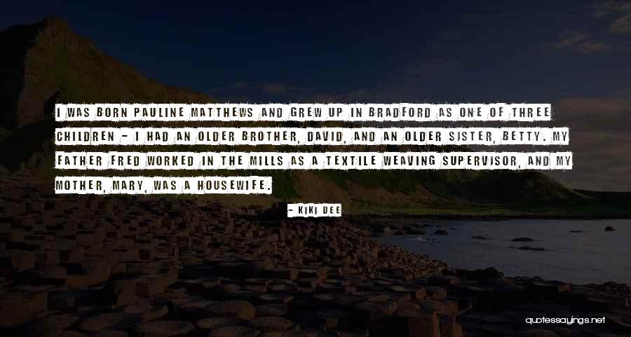 Kiki Dee Quotes 2060790 Kiki Dee Quotes 2060790