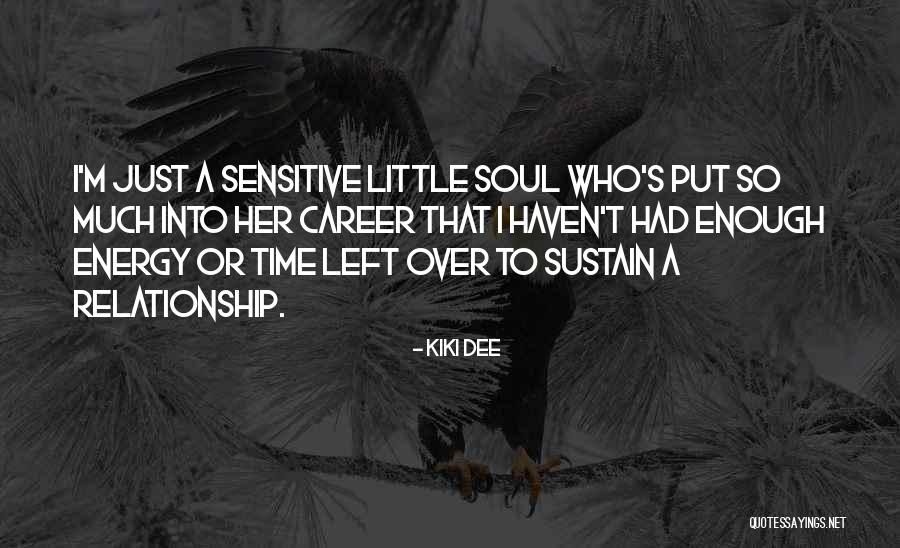 Kiki Dee Quotes 733276 Kiki Dee Quotes 733276