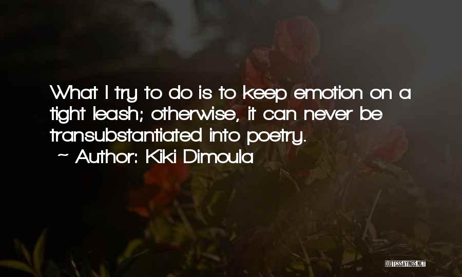 Kiki Dimoula Quotes 1579107