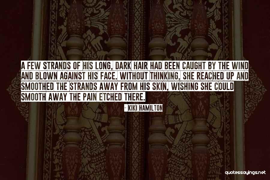 Kiki Hamilton Quotes 2005732 Kiki Hamilton Quotes 2005732