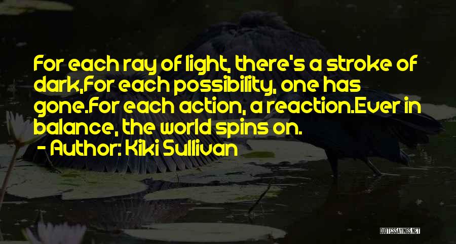Kiki Sullivan Quotes 802210