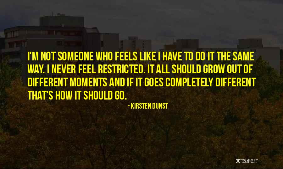 Kikirat Quotes By Kirsten Dunst Kikirat Quotes By Kirsten Dunst