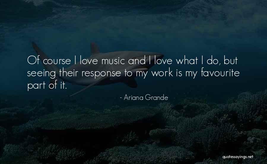 Kikuji Kawada Quotes By Ariana Grande Kikuji Kawada Quotes By Ariana Grande