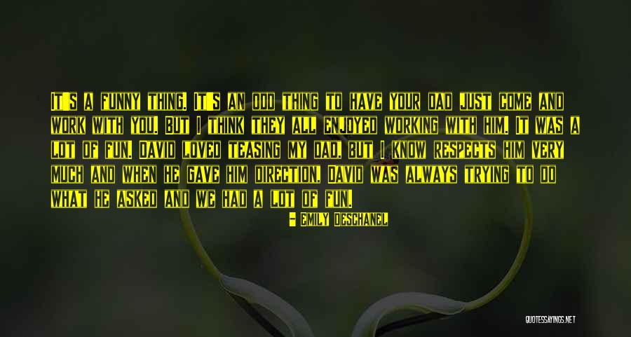 Kikuji Kawada Quotes By Emily Deschanel Kikuji Kawada Quotes By Emily Deschanel