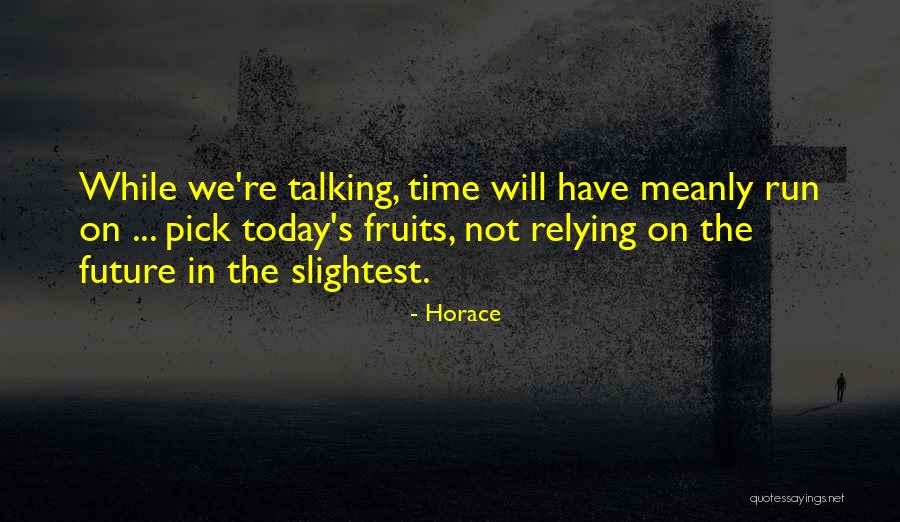 Kikumaru Naruto Quotes By Horace Kikumaru Naruto Quotes By Horace