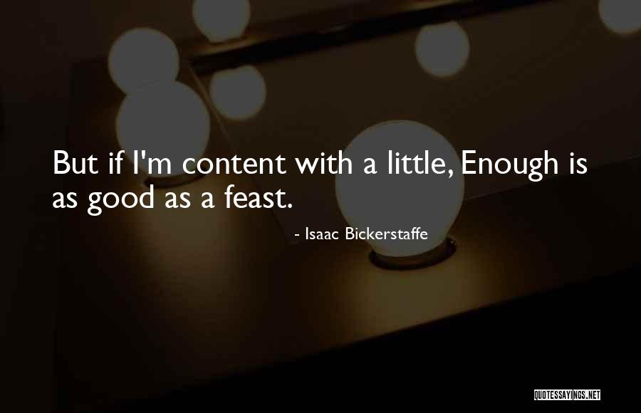 Kikuyo Silvestar Quotes By Isaac Bickerstaffe Kikuyo Silvestar Quotes By Isaac Bickerstaffe