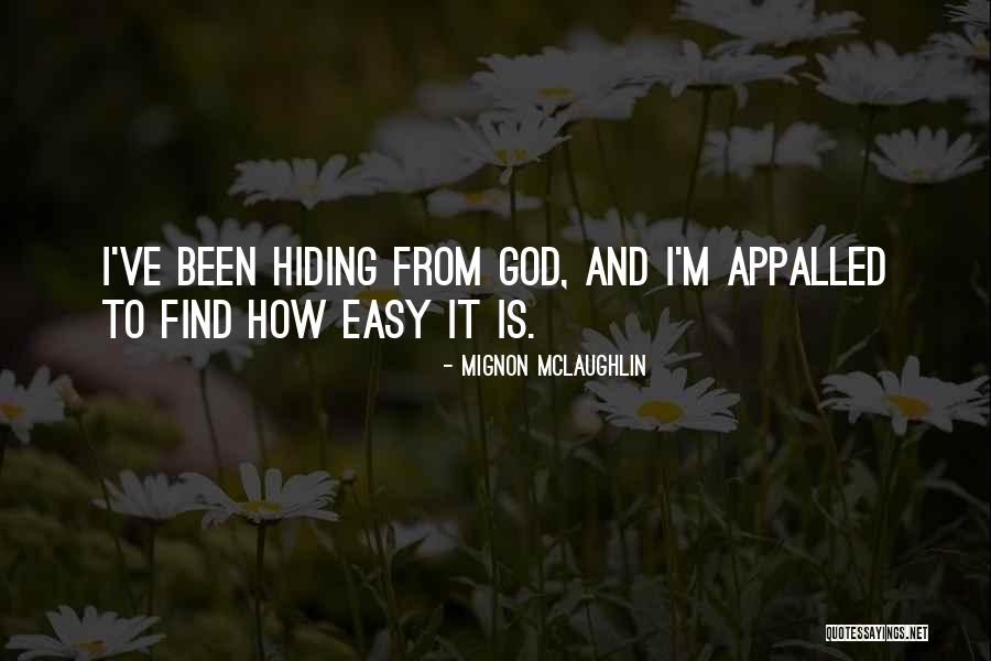 Kikuzaki Star Quotes By Mignon McLaughlin Kikuzaki Star Quotes By Mignon McLaughlin