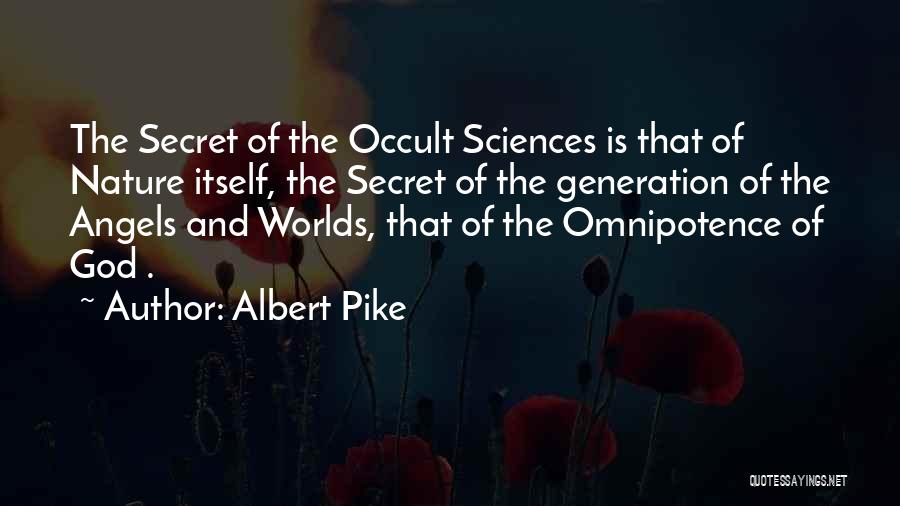 Kil Movie Quotes By Albert Pike