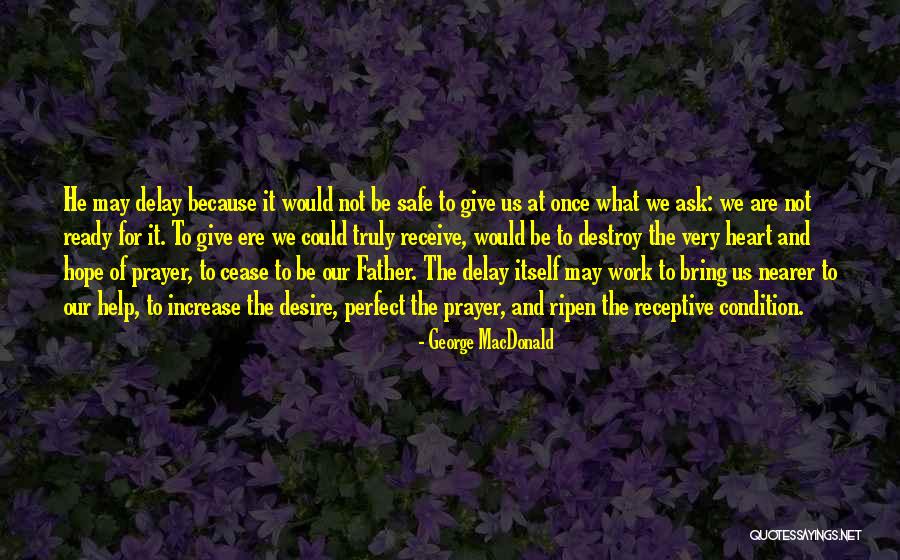 Kilani Ryu Quotes By George MacDonald Kilani Ryu Quotes By George MacDonald
