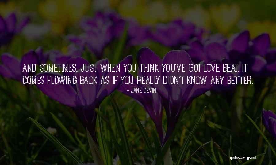 Kilbane Quotes By Jane Devin Kilbane Quotes By Jane Devin