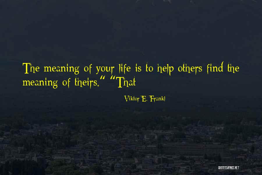 Kilbey Honolulu Quotes By Viktor E. Frankl Kilbey Honolulu Quotes By Viktor E. Frankl