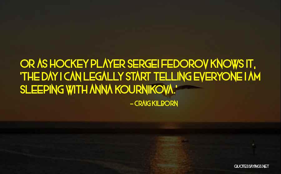 Kilborn Quotes By Craig Kilborn Kilborn Quotes By Craig Kilborn