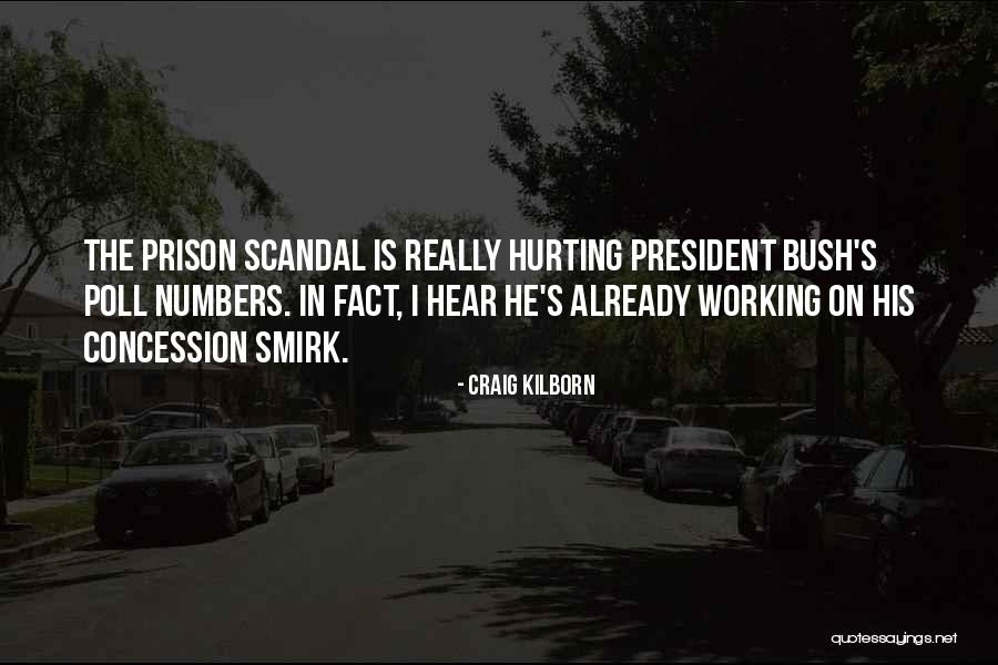 Kilborn Quotes By Craig Kilborn Kilborn Quotes By Craig Kilborn