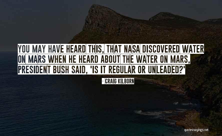 Kilborn Quotes By Craig Kilborn Kilborn Quotes By Craig Kilborn