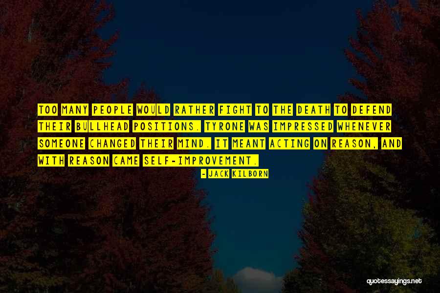 Kilborn Quotes By Jack Kilborn Kilborn Quotes By Jack Kilborn