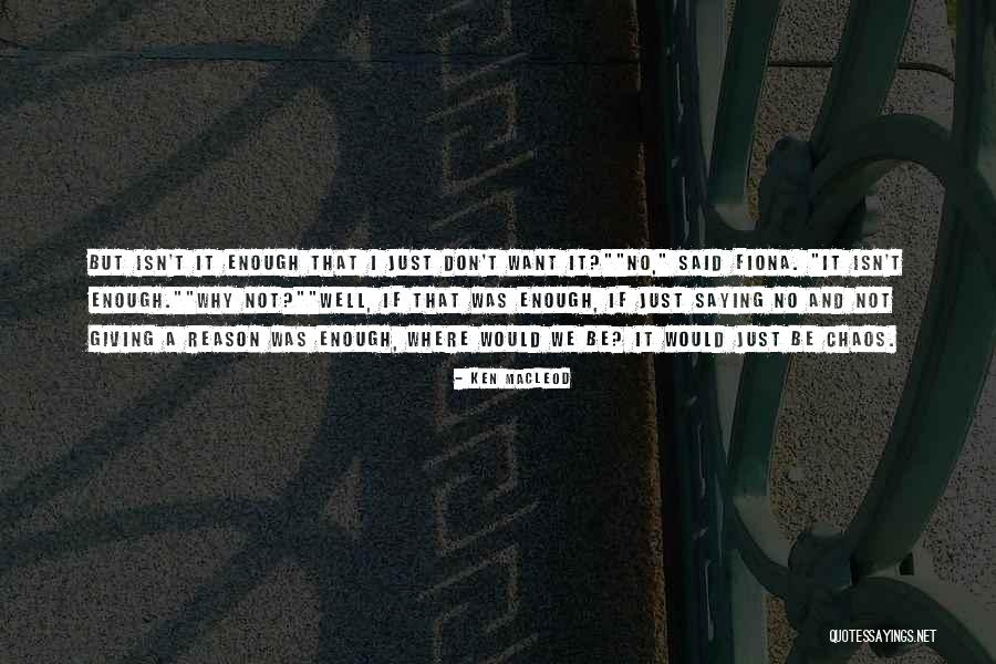 Kilbournes Quotes By Ken MacLeod Kilbournes Quotes By Ken MacLeod