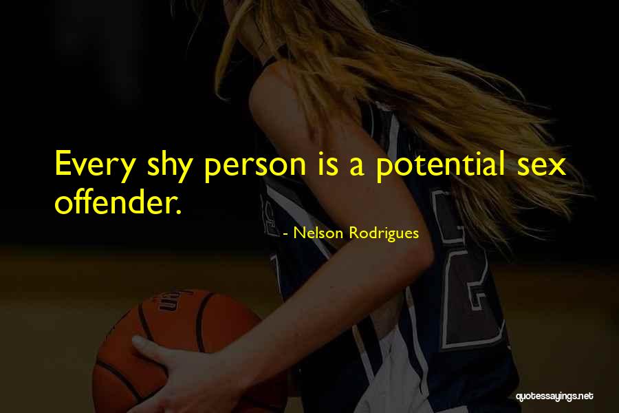 Kilburns Quotes By Nelson Rodrigues Kilburns Quotes By Nelson Rodrigues