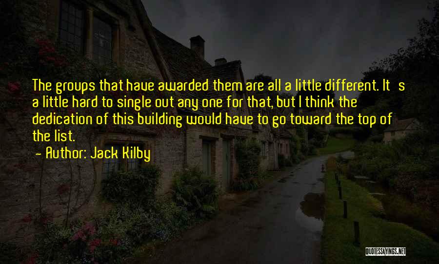 Kilby Quotes By Jack Kilby