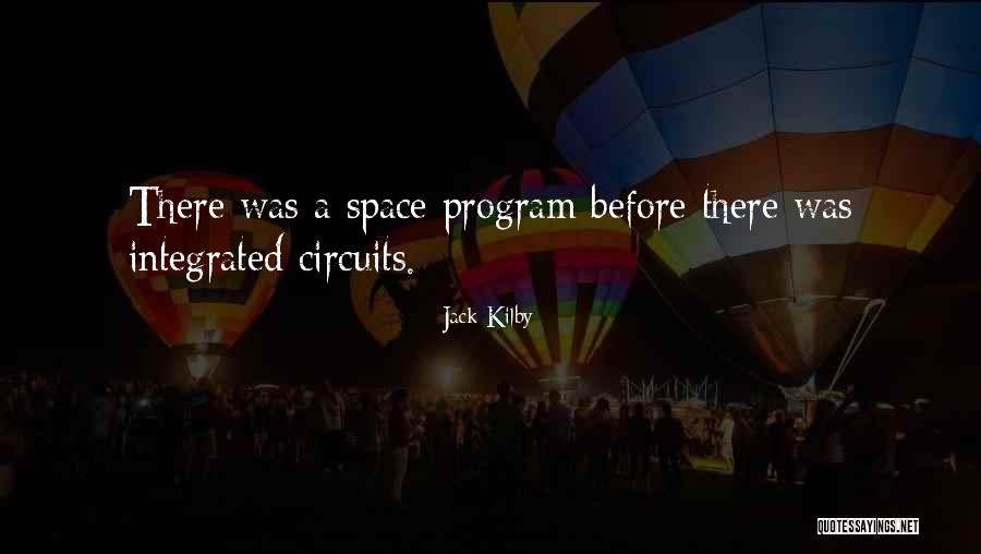 Kilby Quotes By Jack Kilby