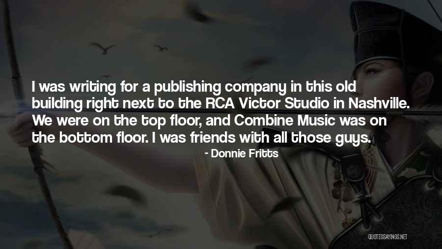 Kilden Performing Quotes By Donnie Fritts Kilden Performing Quotes By Donnie Fritts