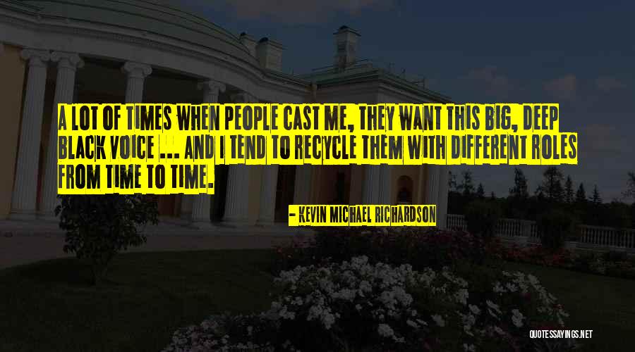 Kilden Performing Quotes By Kevin Michael Richardson Kilden Performing Quotes By Kevin Michael Richardson
