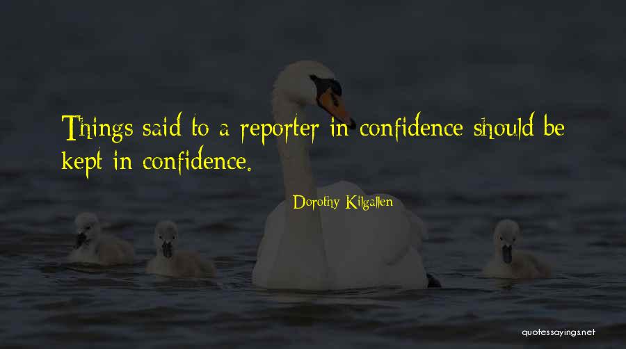 Kilgallen Dorothy Quotes By Dorothy Kilgallen Kilgallen Dorothy Quotes By Dorothy Kilgallen