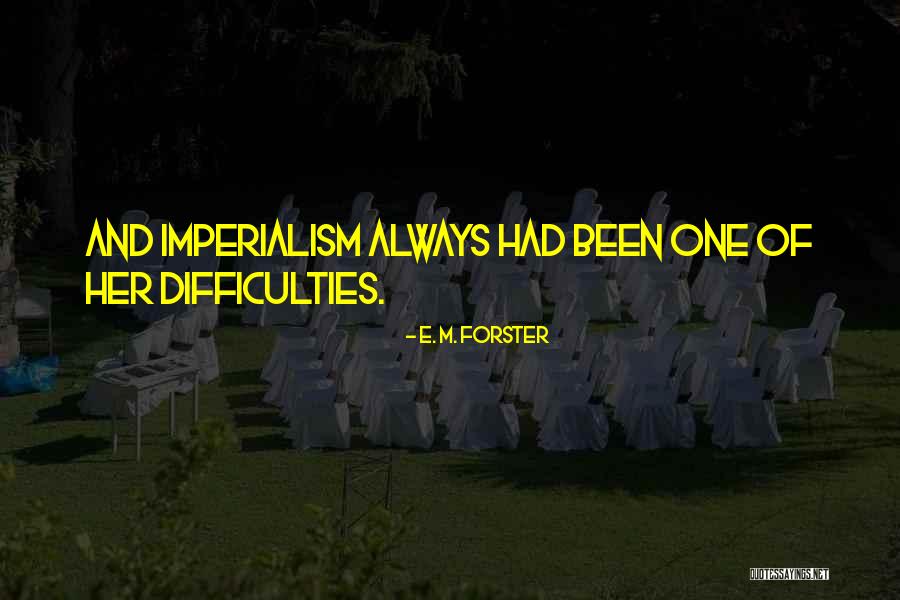 Kilgallen Margaret Quotes By E. M. Forster Kilgallen Margaret Quotes By E. M. Forster