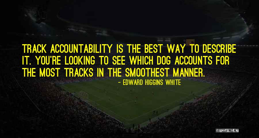 Kilgour School Quotes By Edward Higgins White Kilgour School Quotes By Edward Higgins White