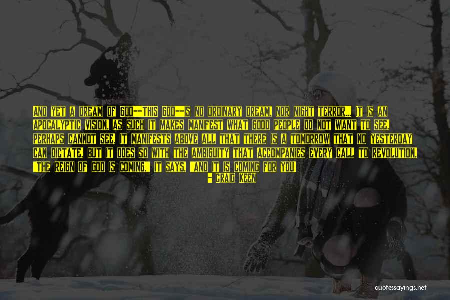 Kilham Farms Quotes By Craig Keen Kilham Farms Quotes By Craig Keen