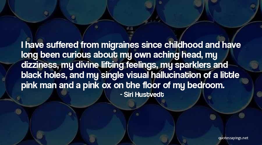 Kilham Rat Quotes By Siri Hustvedt Kilham Rat Quotes By Siri Hustvedt